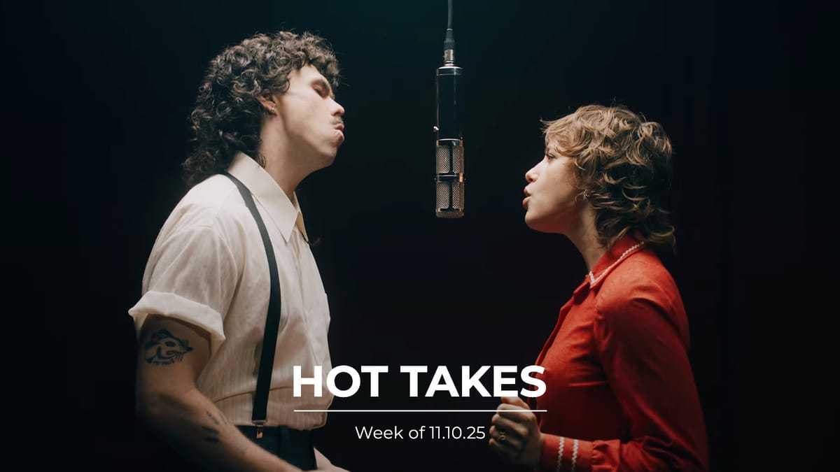 #HotTakes | Week of 11.10.25