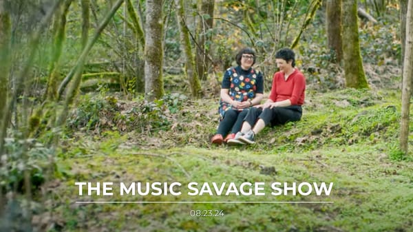 The Music Savage Show | 08.23.2024